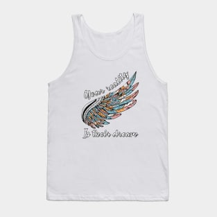 Your Reality Is Their Dream Motivation Travel Adventure Spirit Freedom Dreamer Shirt Tank Top